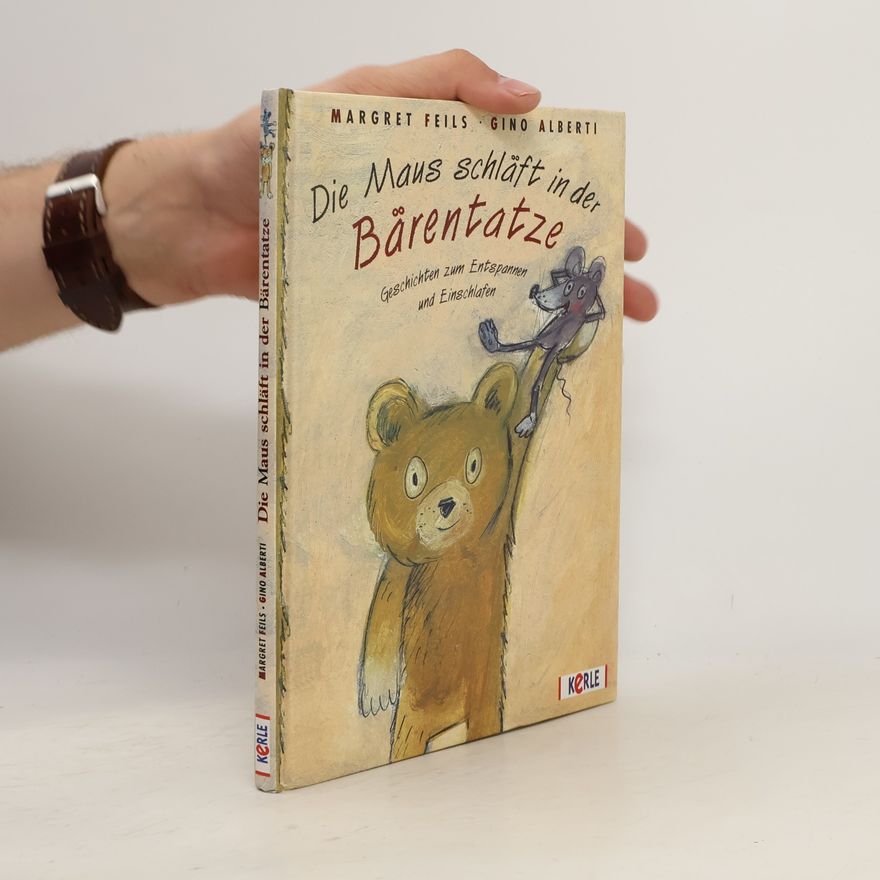 Margret Feils Die Maus schläft in der Bärentatze
