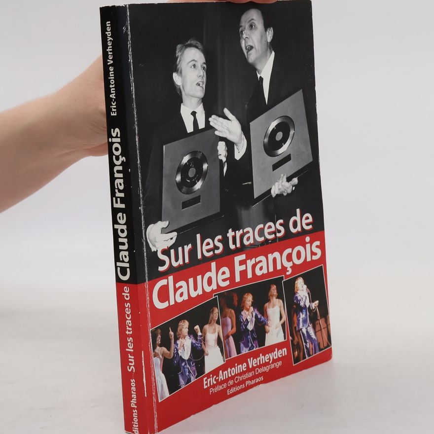 Éric-Antoine Verheyden Sur les traces de Claude François