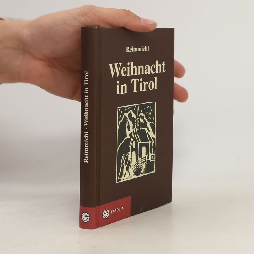 Reimmichl Weihnacht in Tirol