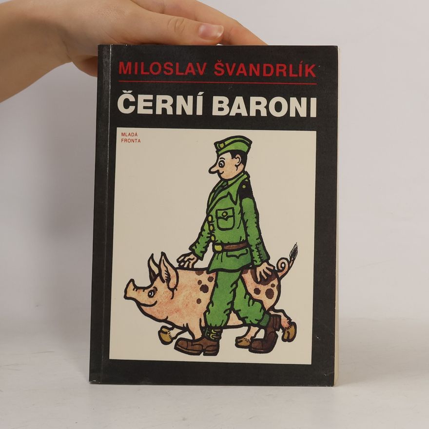Miloslav Švandrlík Černí baroni