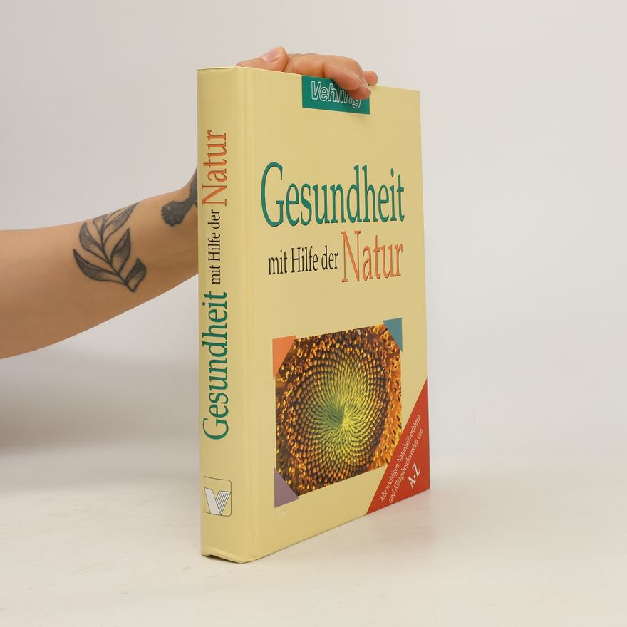 Autorenkollektiv Gesundheit mit Hilfe der Natur
