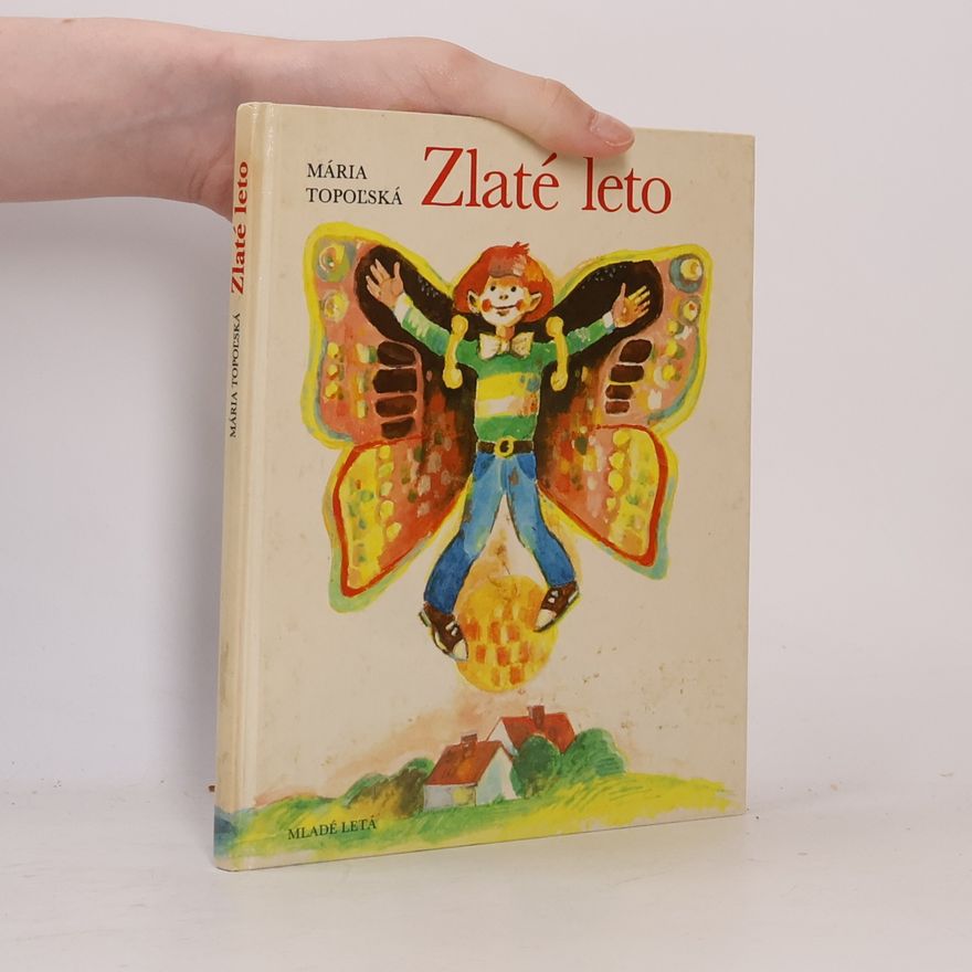 Mária Topoľská Zlaté leto