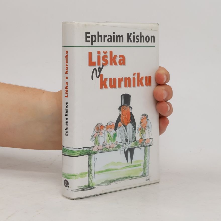 Ephraim Kishon Liška v kurníku