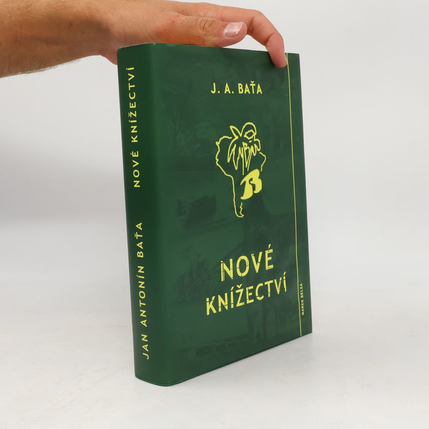 Jan Antonín Baťa Nové knížectví