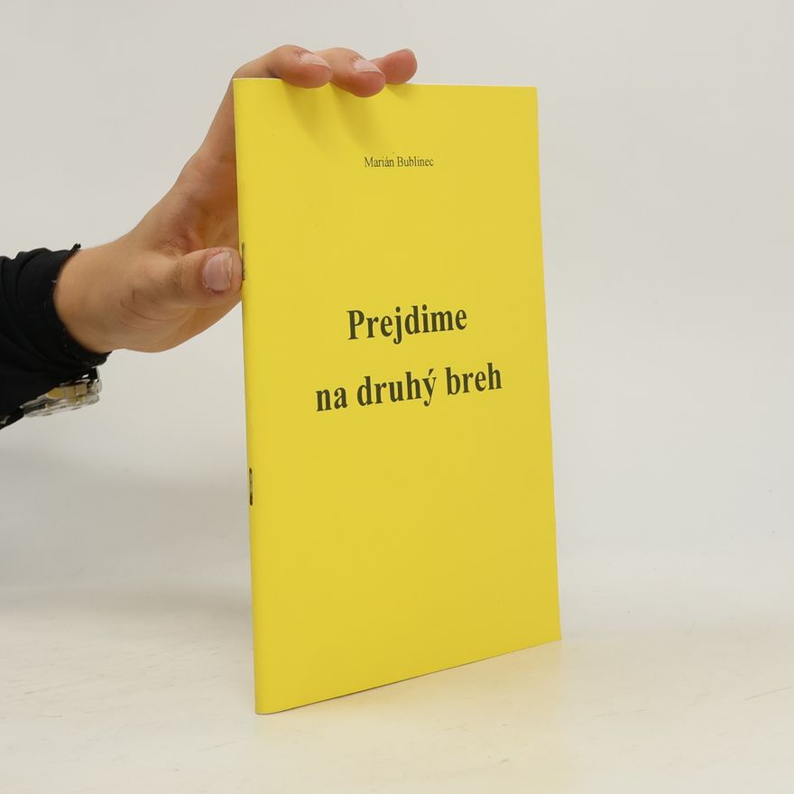 Marián Bublinec Prejdime na druhý breh