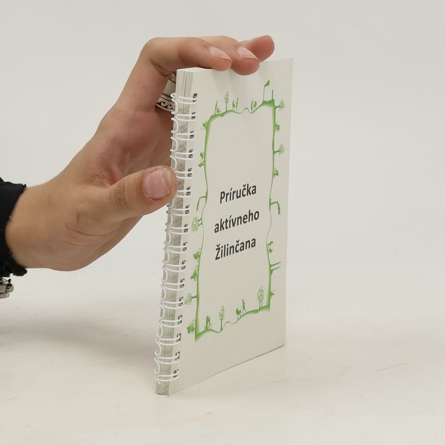 Autorenkollektiv Príručka aktívneho Žilinčana