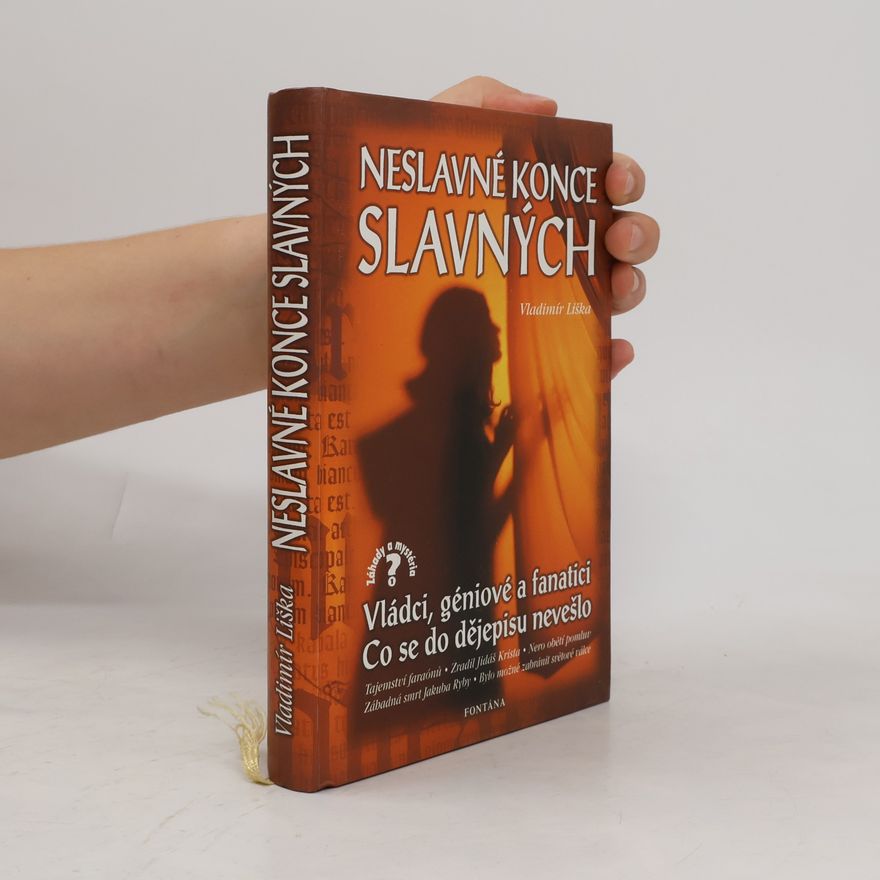 Vladimír Liška Neslavné konce slavných