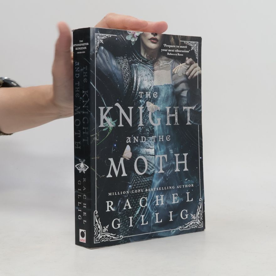 Rachel Gillig The Knight and the Moth