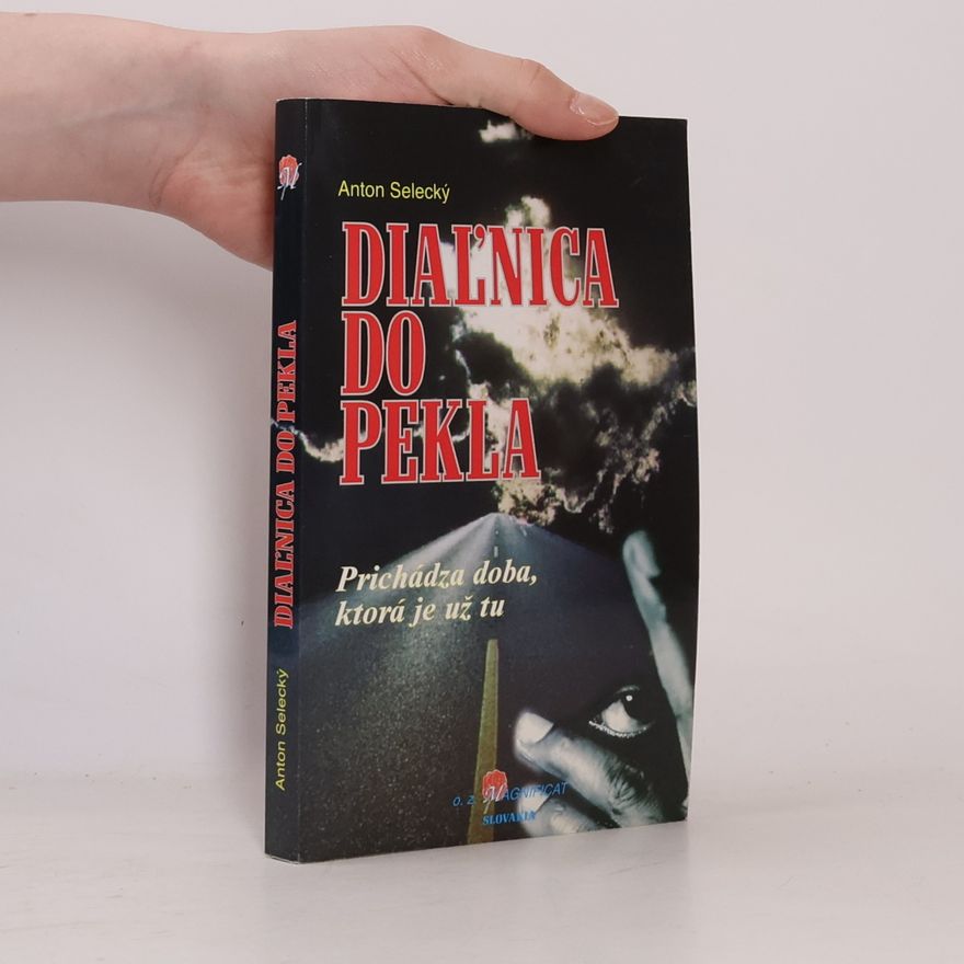 Anton Selecký Diaľnica do pekla