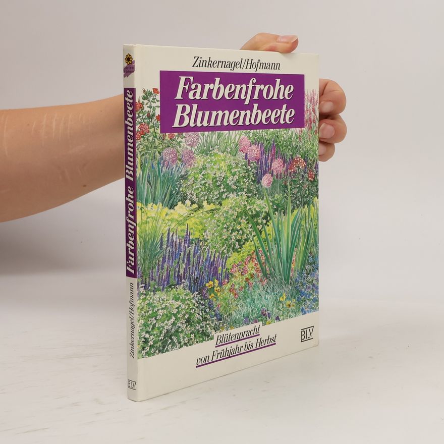 Gisela Zinkernagel Farbenfrohe Blumenbeete