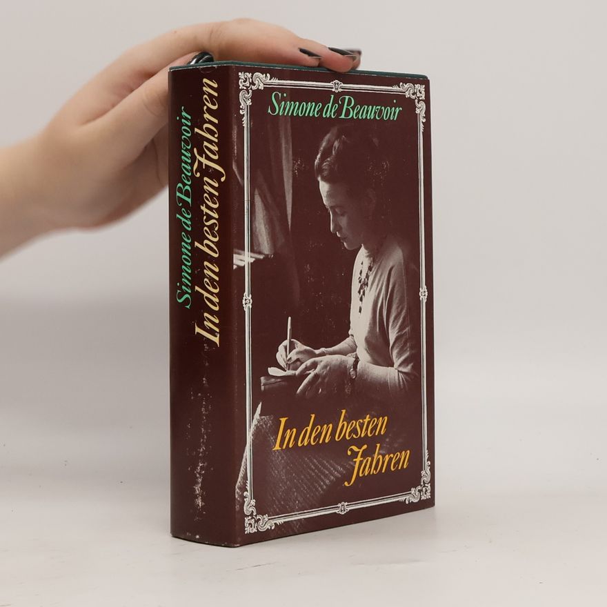 Simone de Beauvoir In den besten Jahren