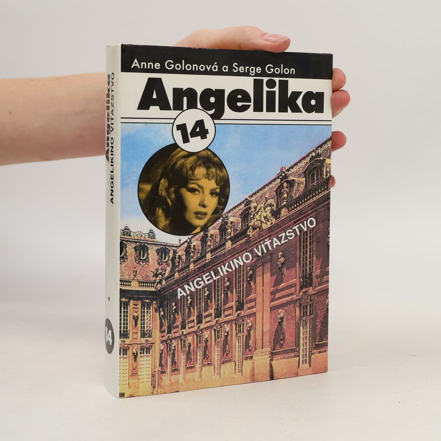 Anne Golon Angelika. Angelikino víťazstvo. 14. díl