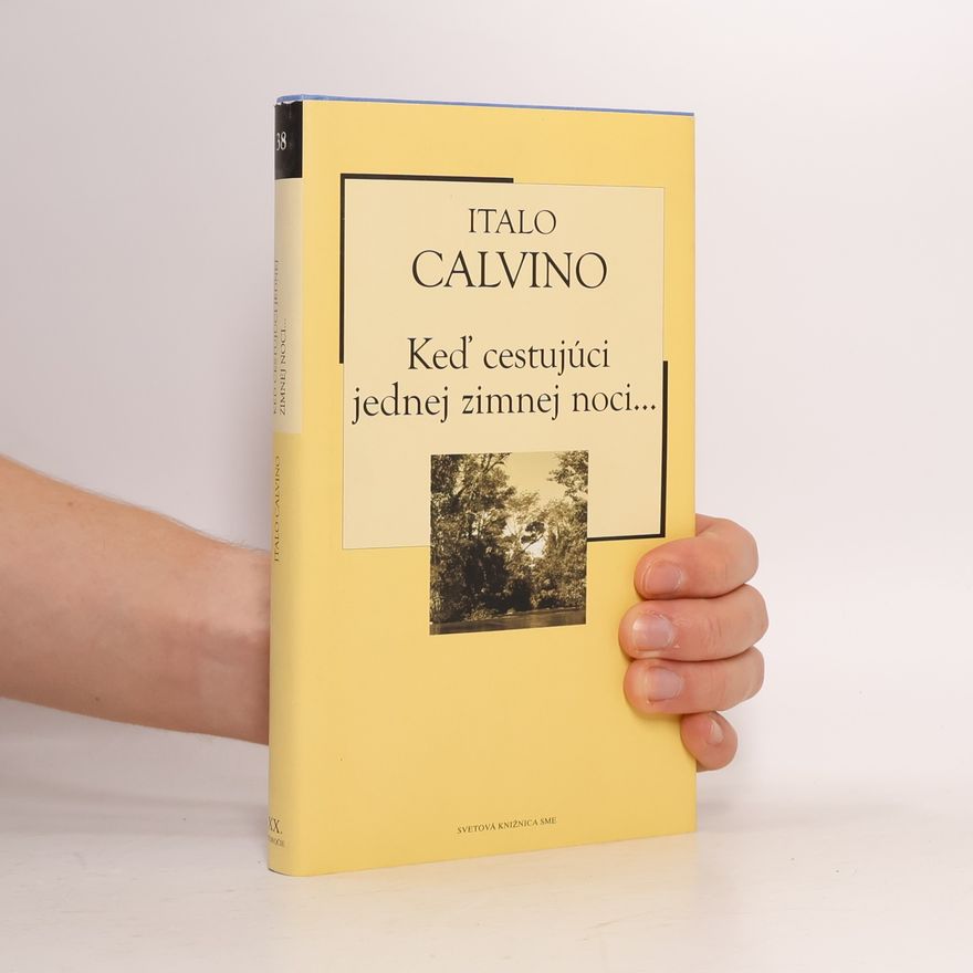 Italo Calvino Keď cestujúci jednej zimnej noci...