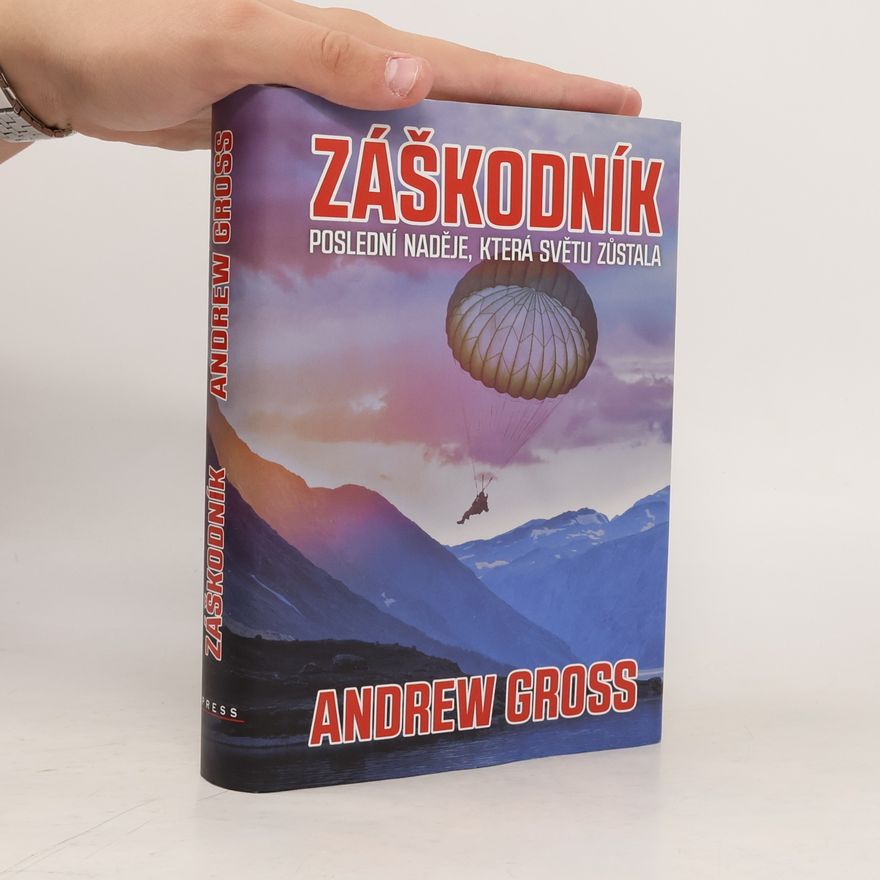 Andrew Gross Záškodník