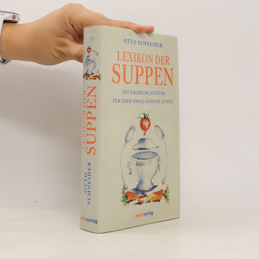 Oskar Schneider Lexikon der Suppen