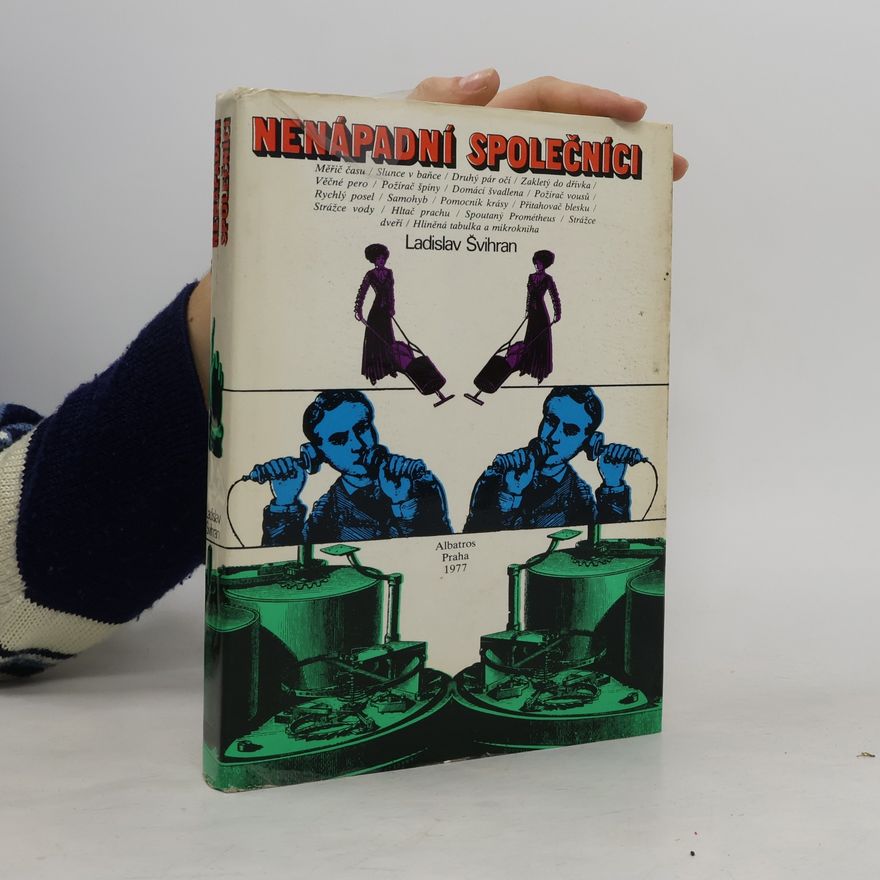 Ladislav Švihran Nenápadní společníci