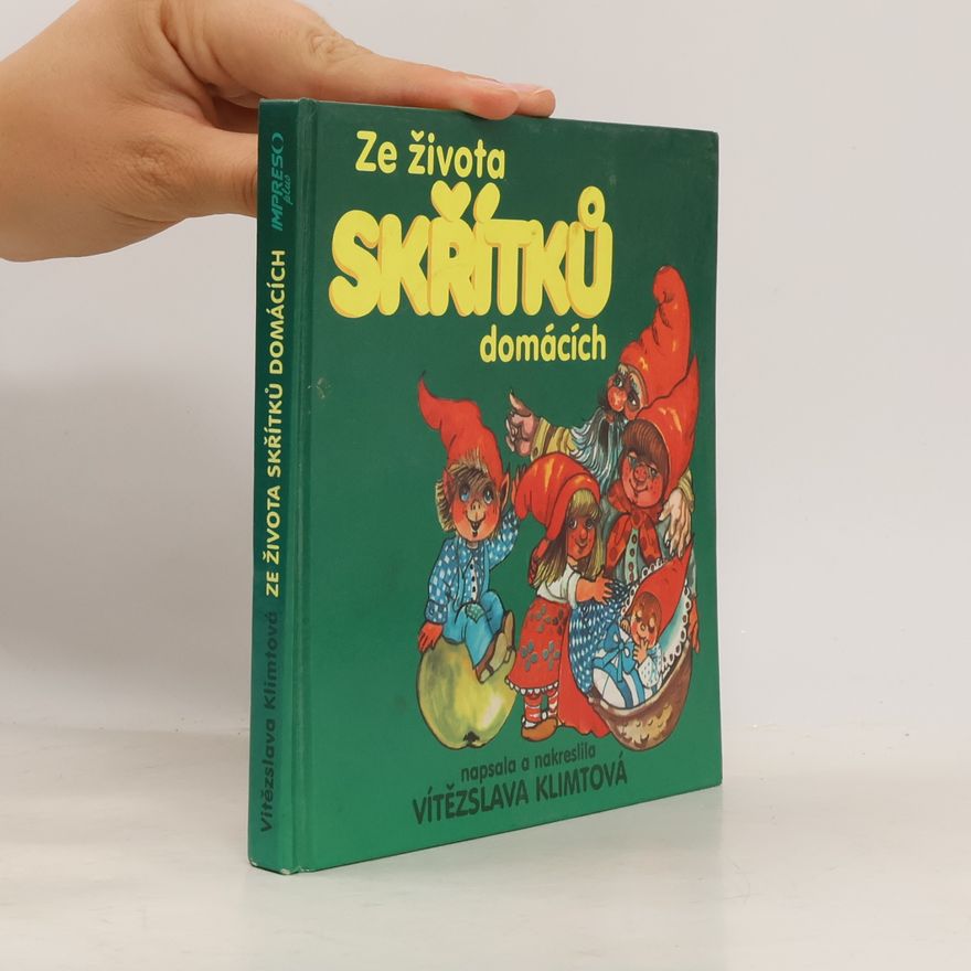 Vítězslava Klimtová Ze života skřítků domácích