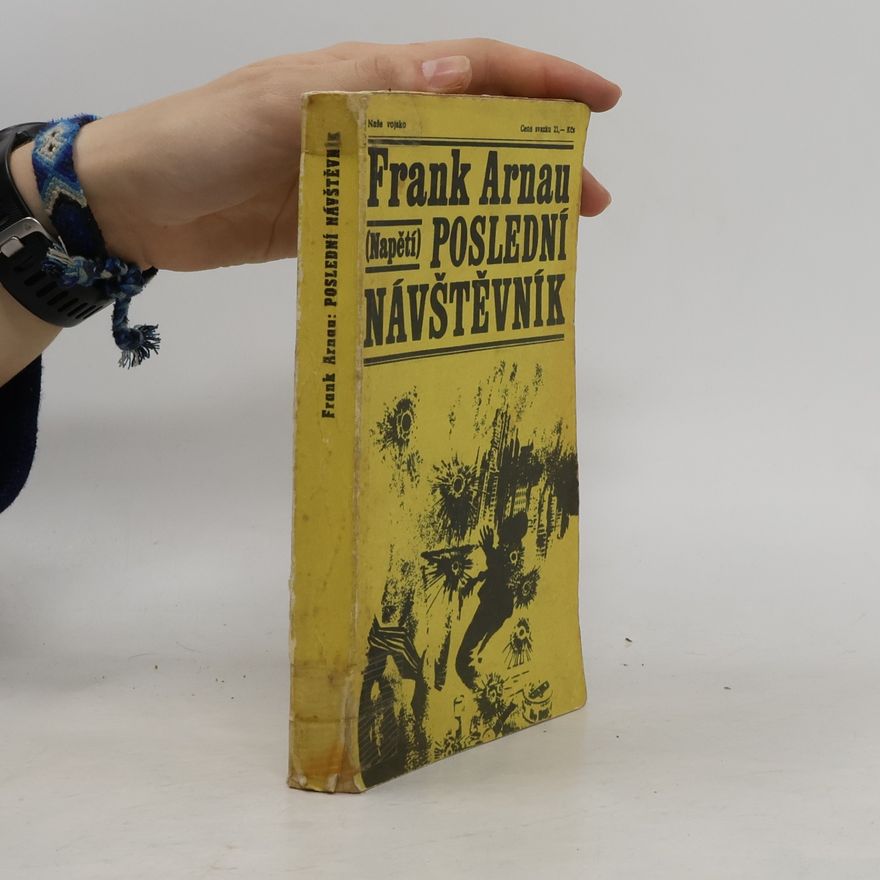 Frank Arnau Poslední návštěvník