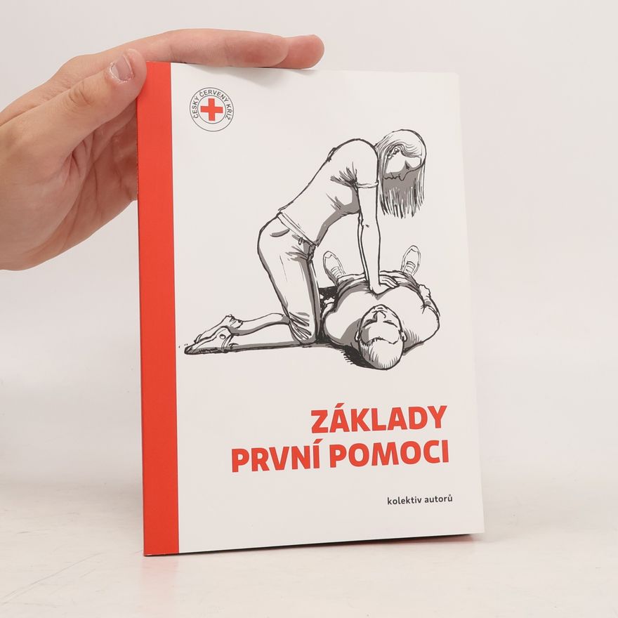 Autorenkollektiv Základy první pomoci