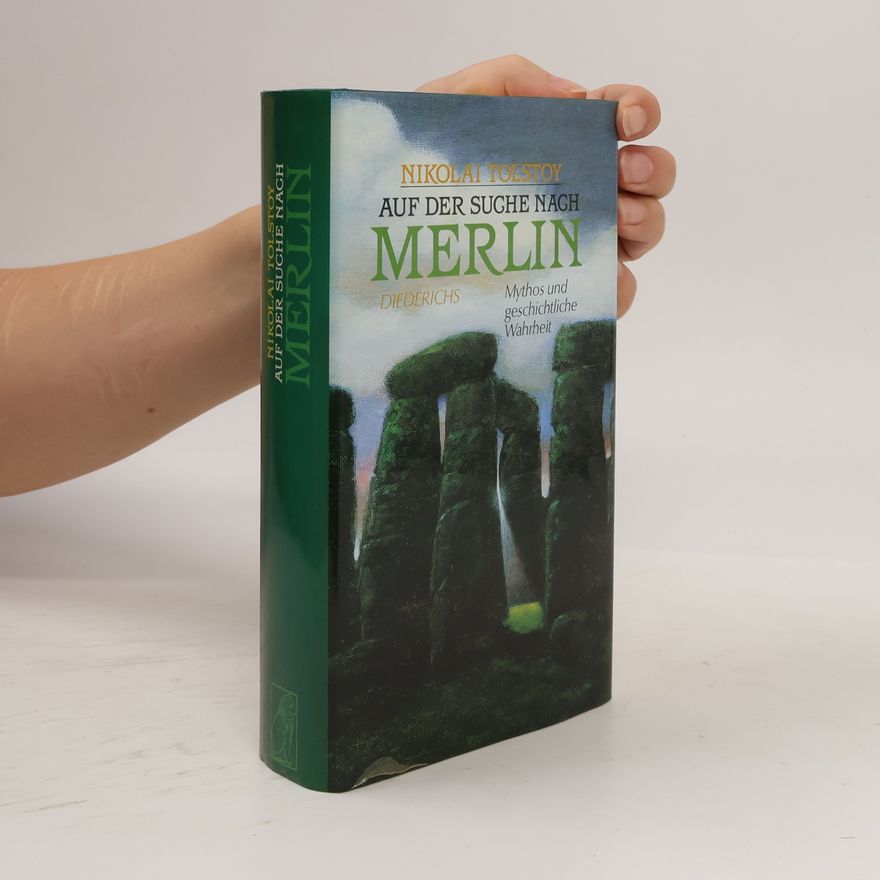 Nikolai Tolstoy Auf der Suche nach Merlin