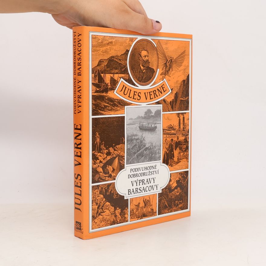 Jules Verne Podivuhodné dobrodružství výpravy Barsacovy