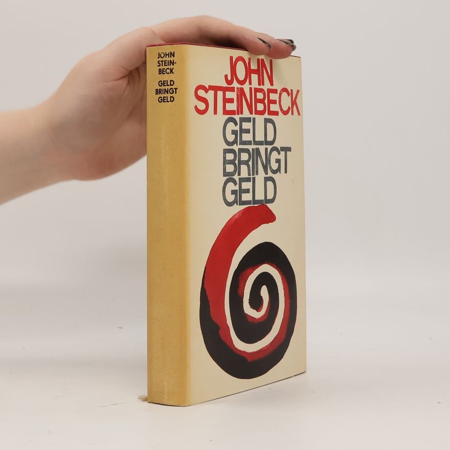 John Steinbeck Geld bringt Geld