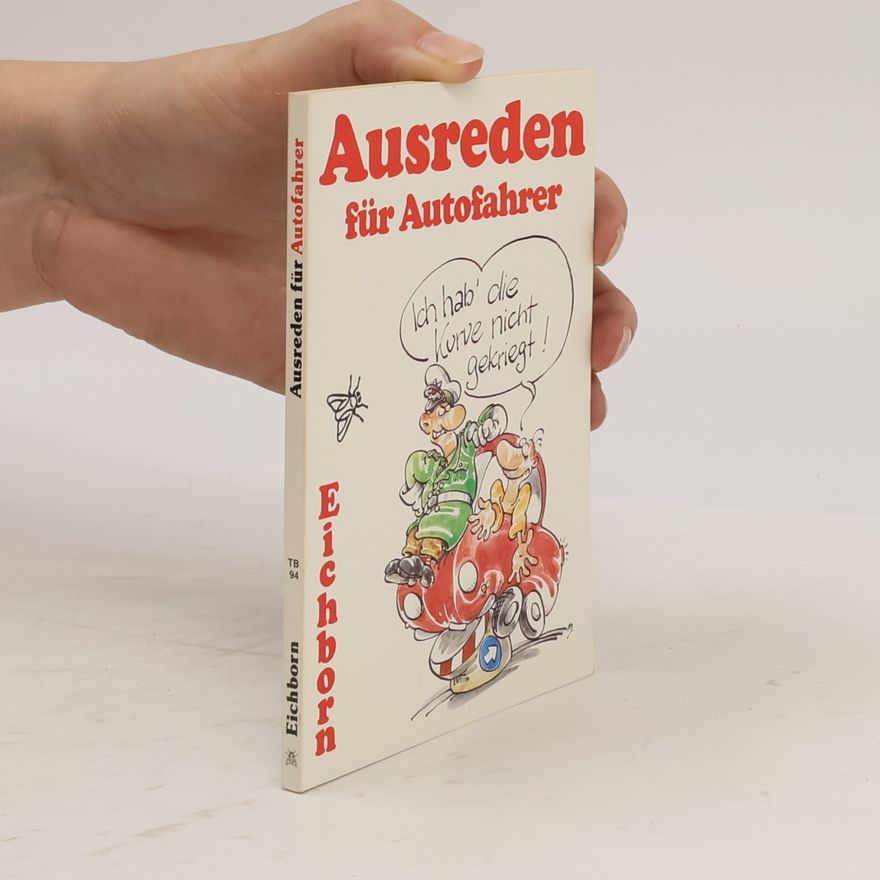 Various authors Ausreden für Autofahrer