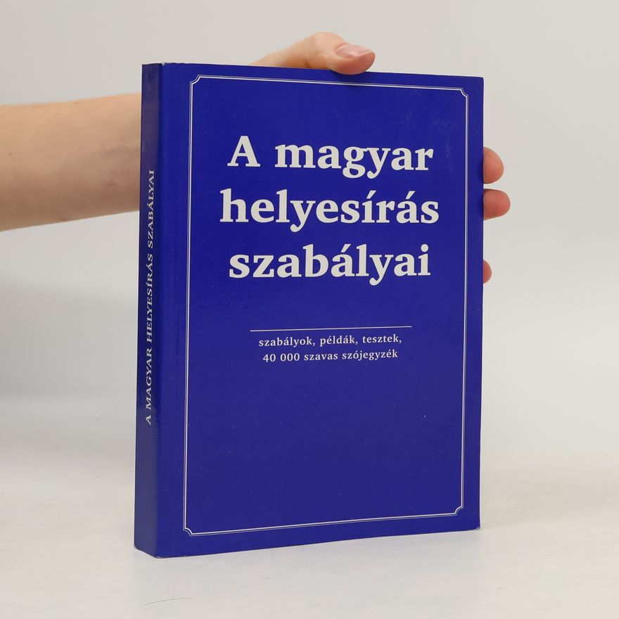 Andrea Farkas A magyar helyesírás szabályai