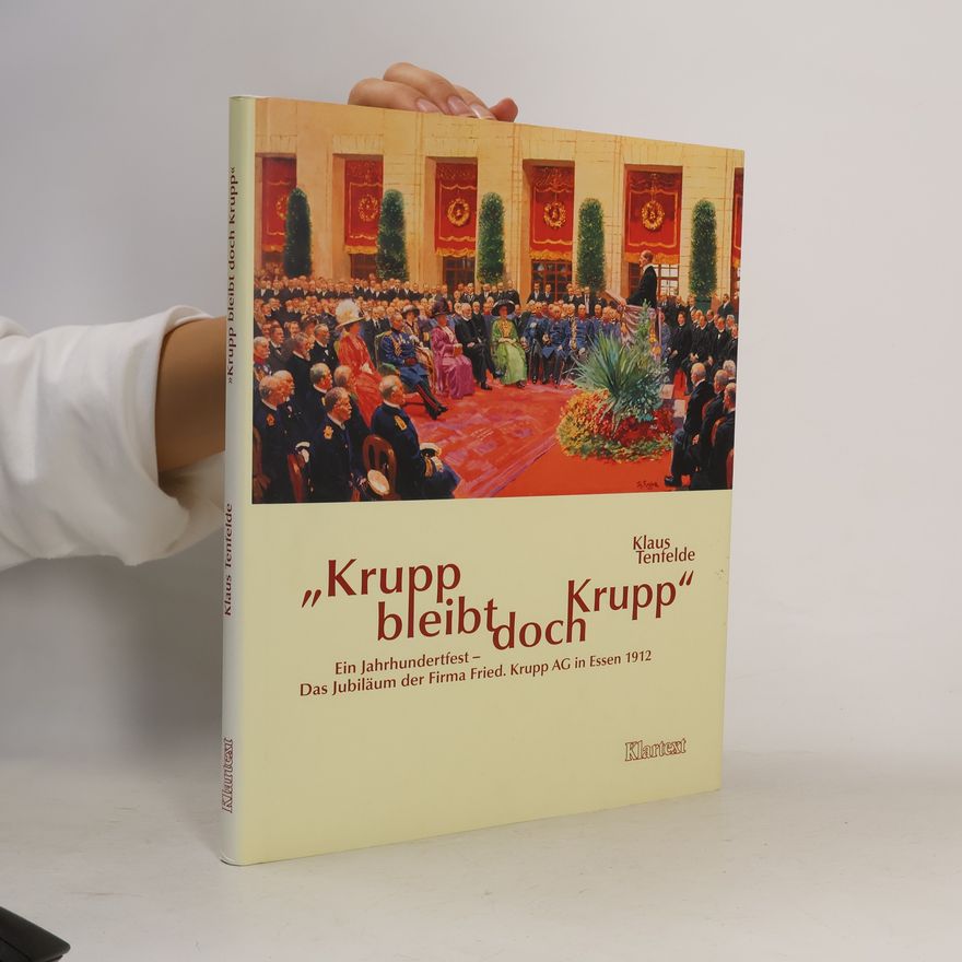 Klaus Tenfelde "Krupp bleibt doch Krupp"