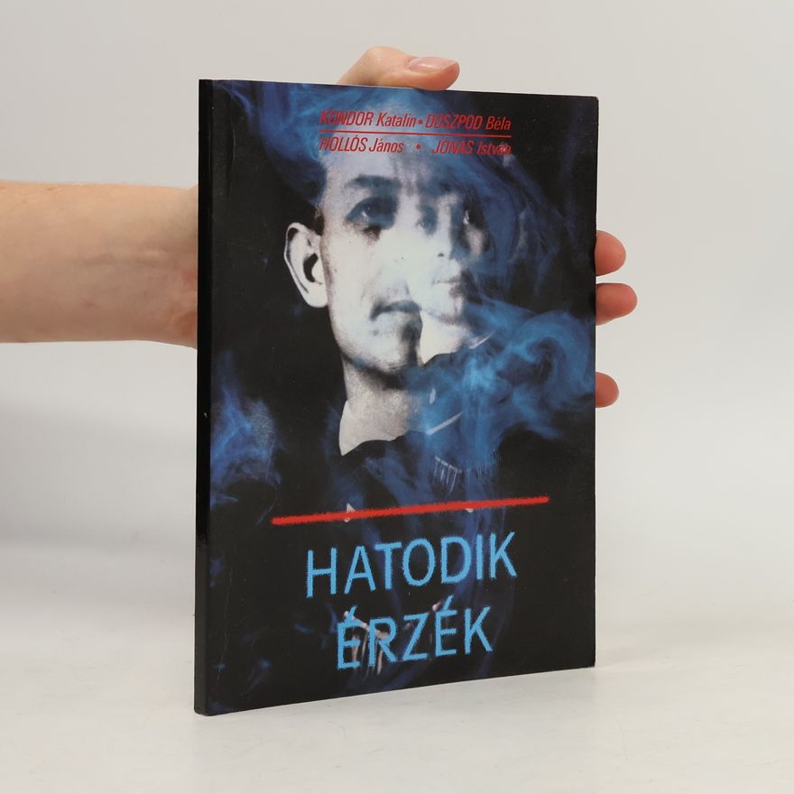 Hollós János Hatodik érzék