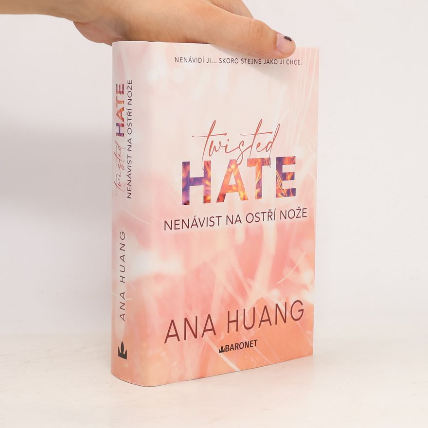 Ana Huang Twisted Hate: Nenávist na ostří nože
