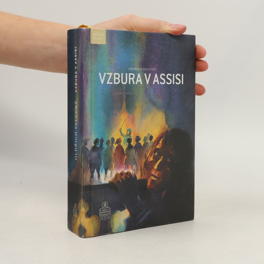 Oldřich Selucký Vzbura v Assisi