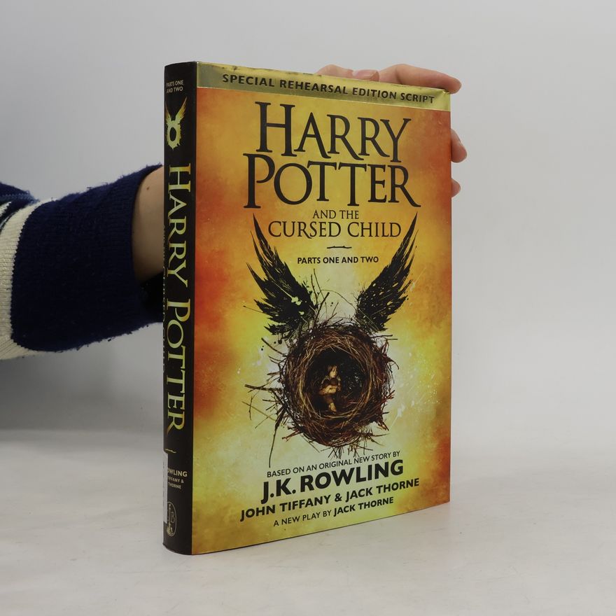 J. K. Rowling Harry Potter and the Cursed Child. Parts One and Two