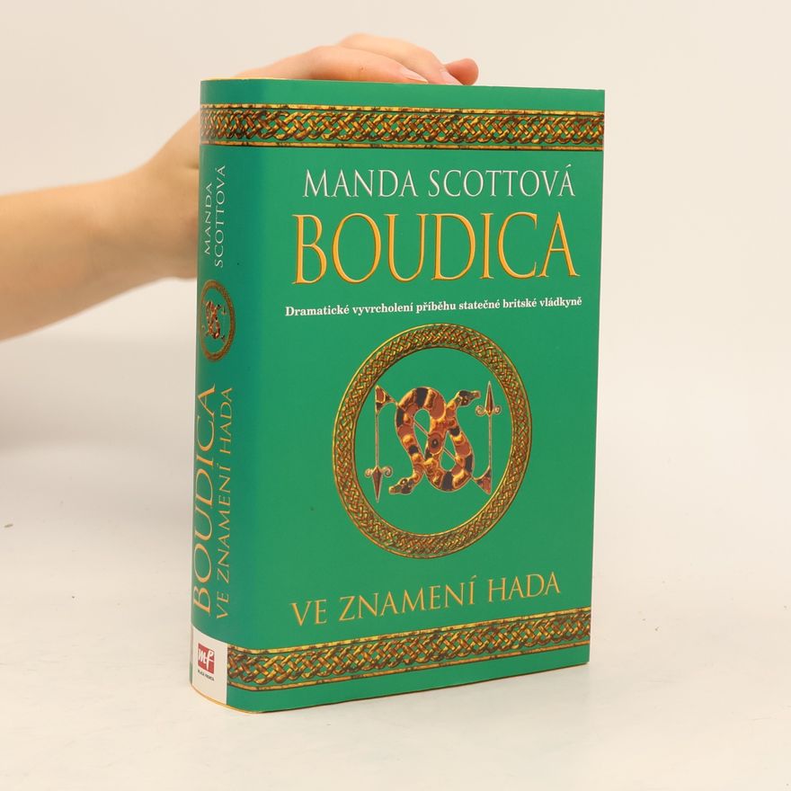 Manda Scott Boudica 4 - Ve znamení hada