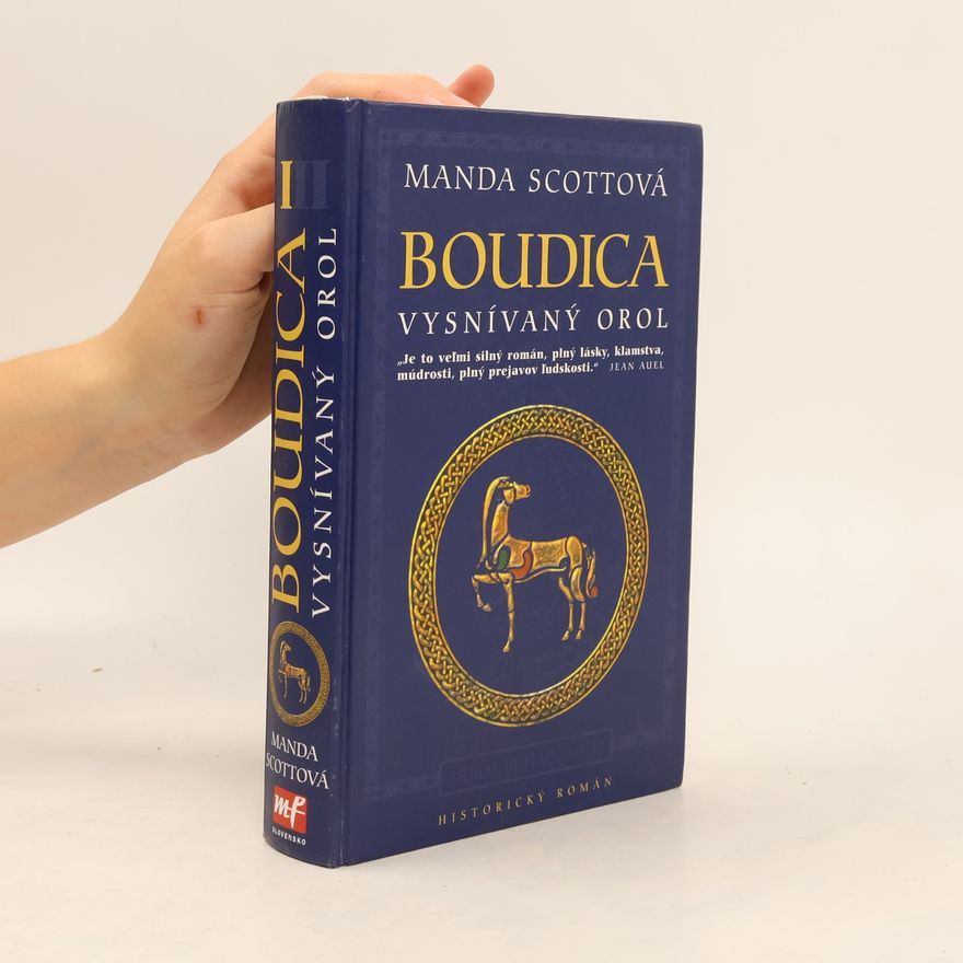 Manda Scott Boudica: Vysnívaný orol