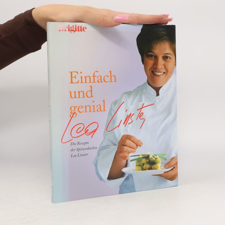 Léa Linster Einfach und genial