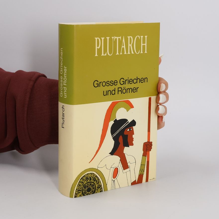 Plutarch Grosse Griechen und Römer