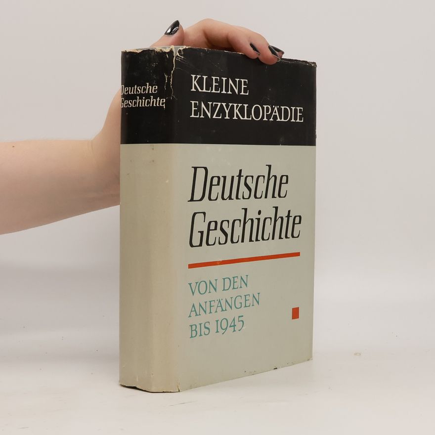 Auteurscollectief Deutsche Geschichte von den Anfängen bis 1945