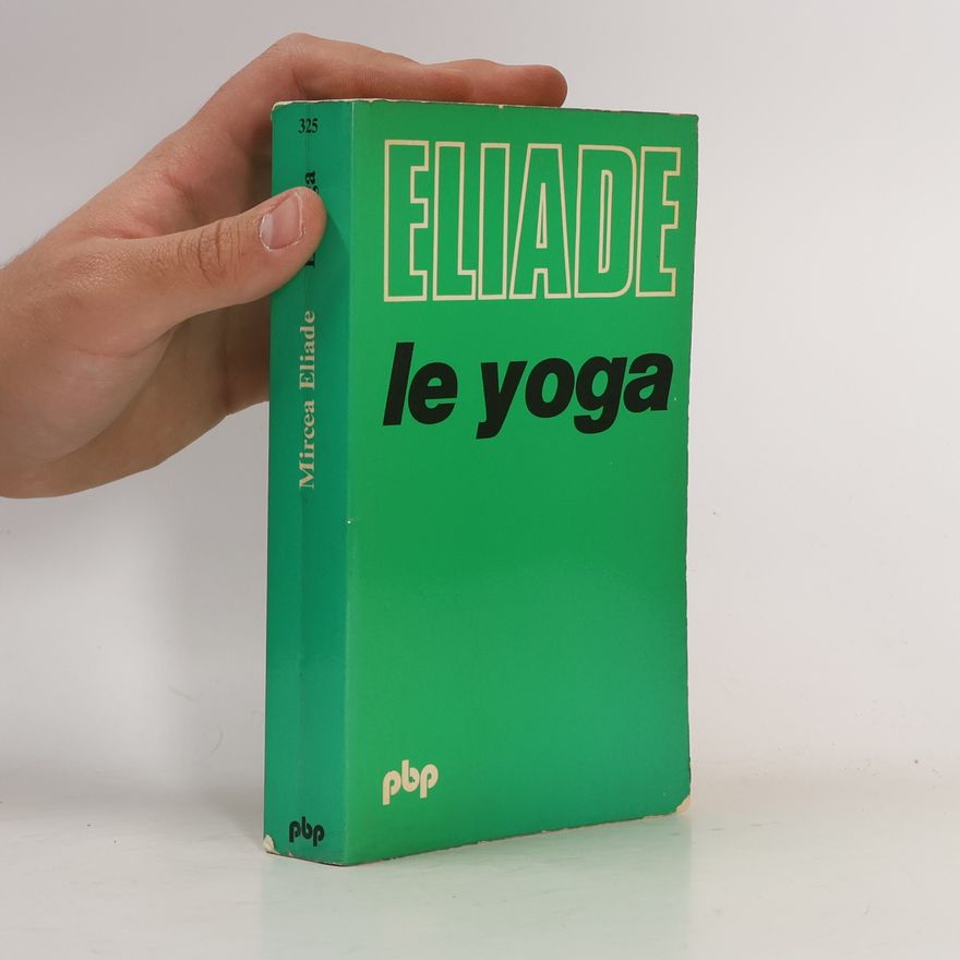 Mircea Eliade Le yoga