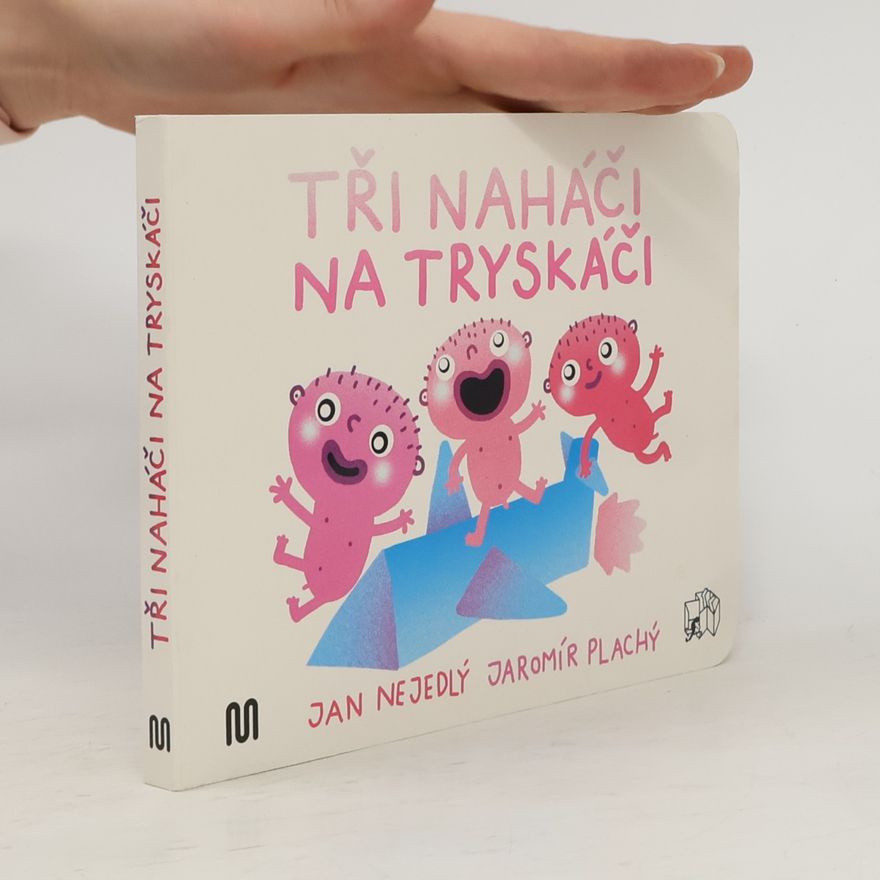Jan Nejedlý Tři naháči na tryskáči
