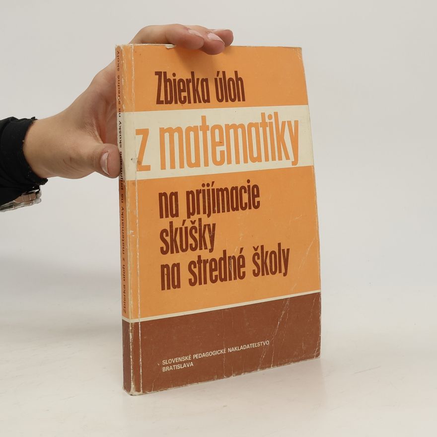 Autorenkollektiv Zbierka úloh z matematiky na prijímacie skúšky na stredné školy