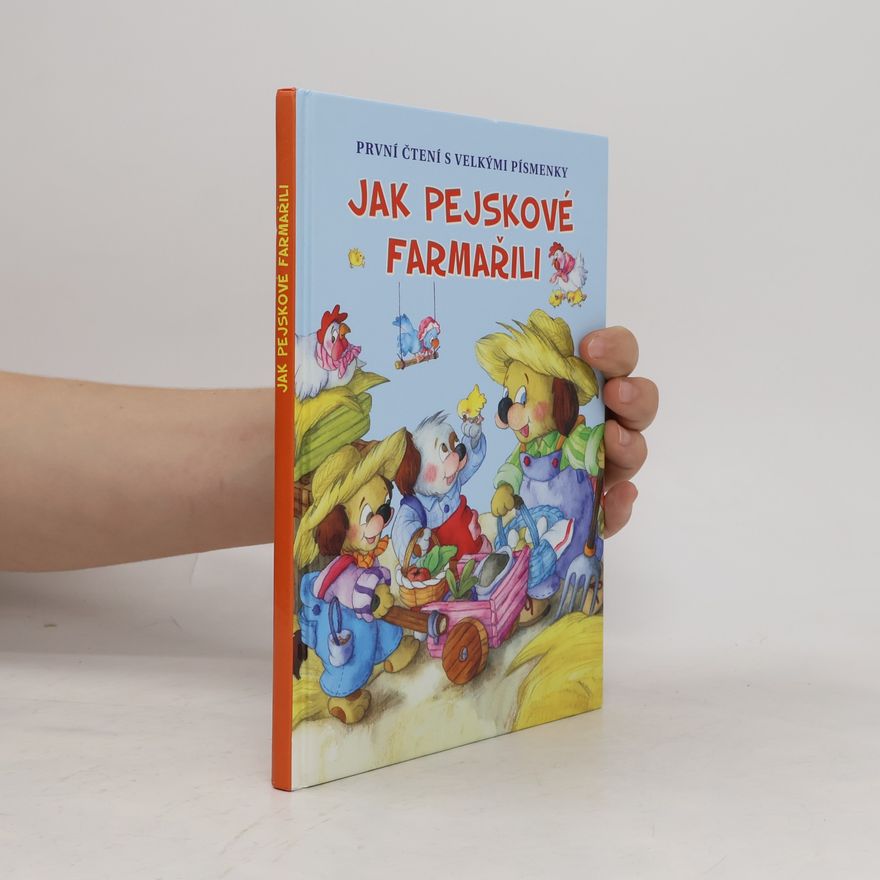 Alexandra Niklíčková Jak pejskové farmařili