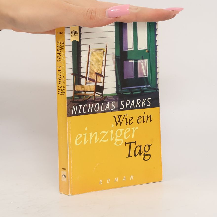 Nicholas Sparks Wie ein einziger Tag