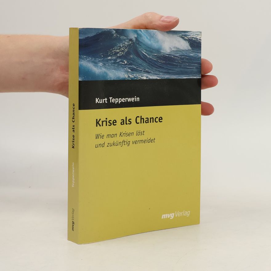 Kurt Tepperwein Krise als Chance