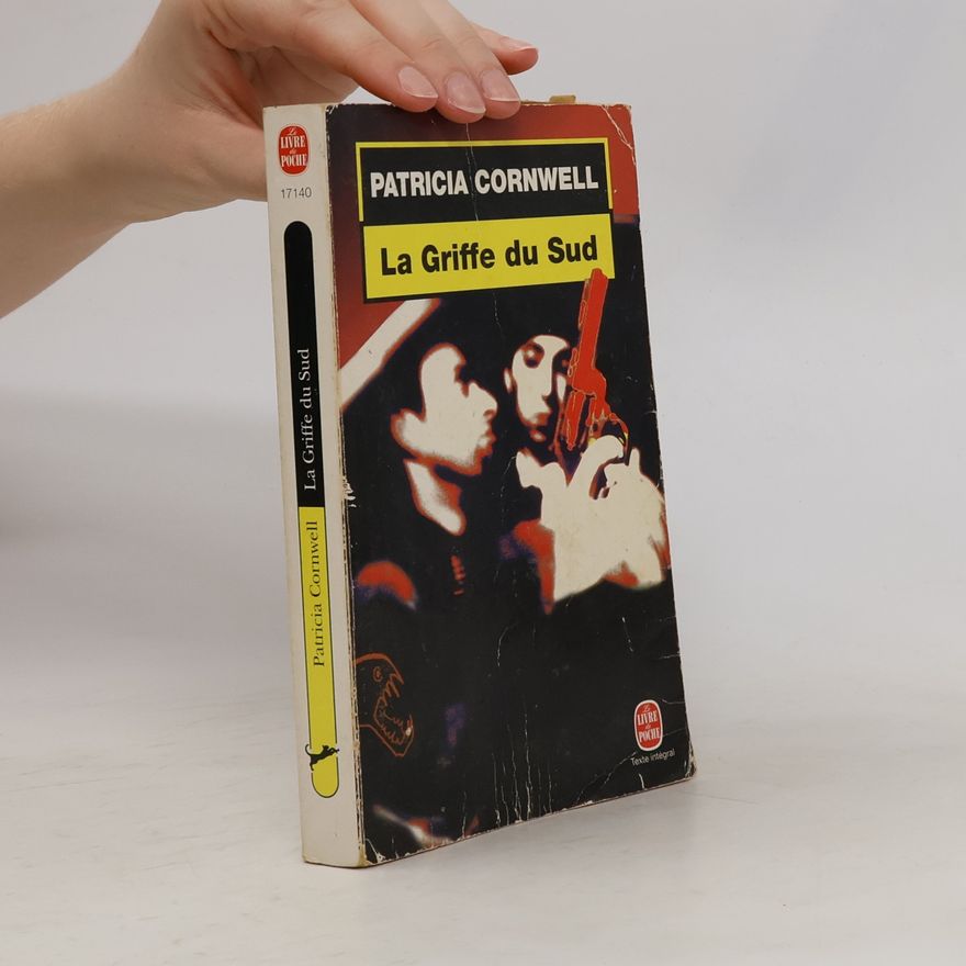 Patricia Cornwell La griffe du Sud