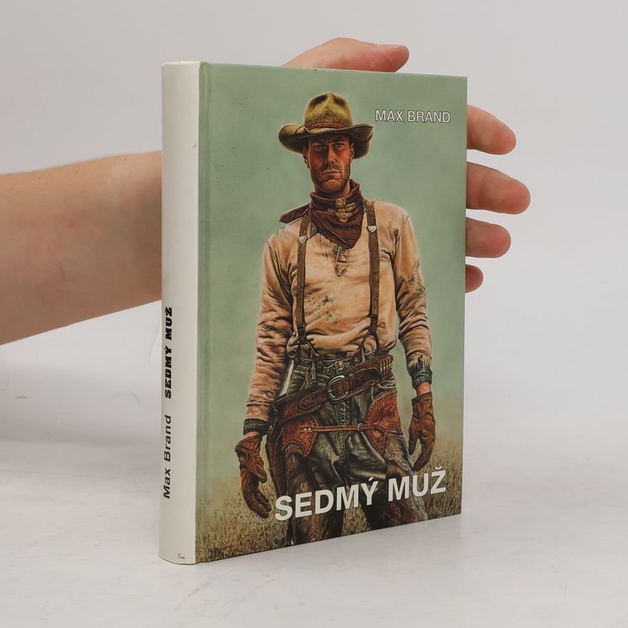 Max Brand Sedmý muž