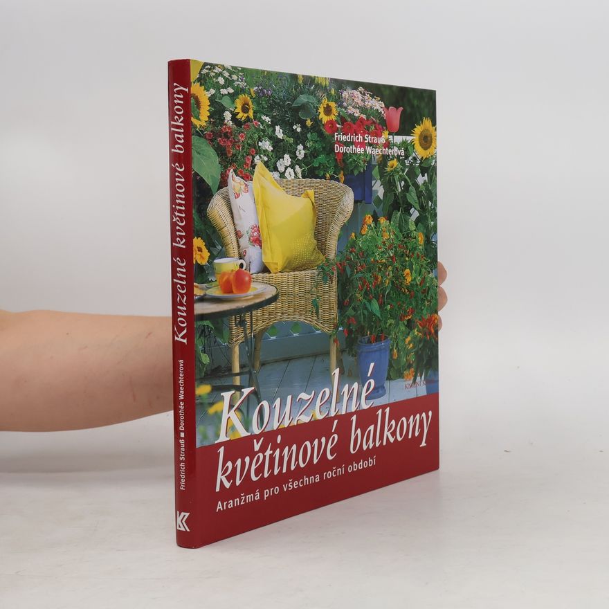 Friedrich Strauß Kouzelné květinové balkony