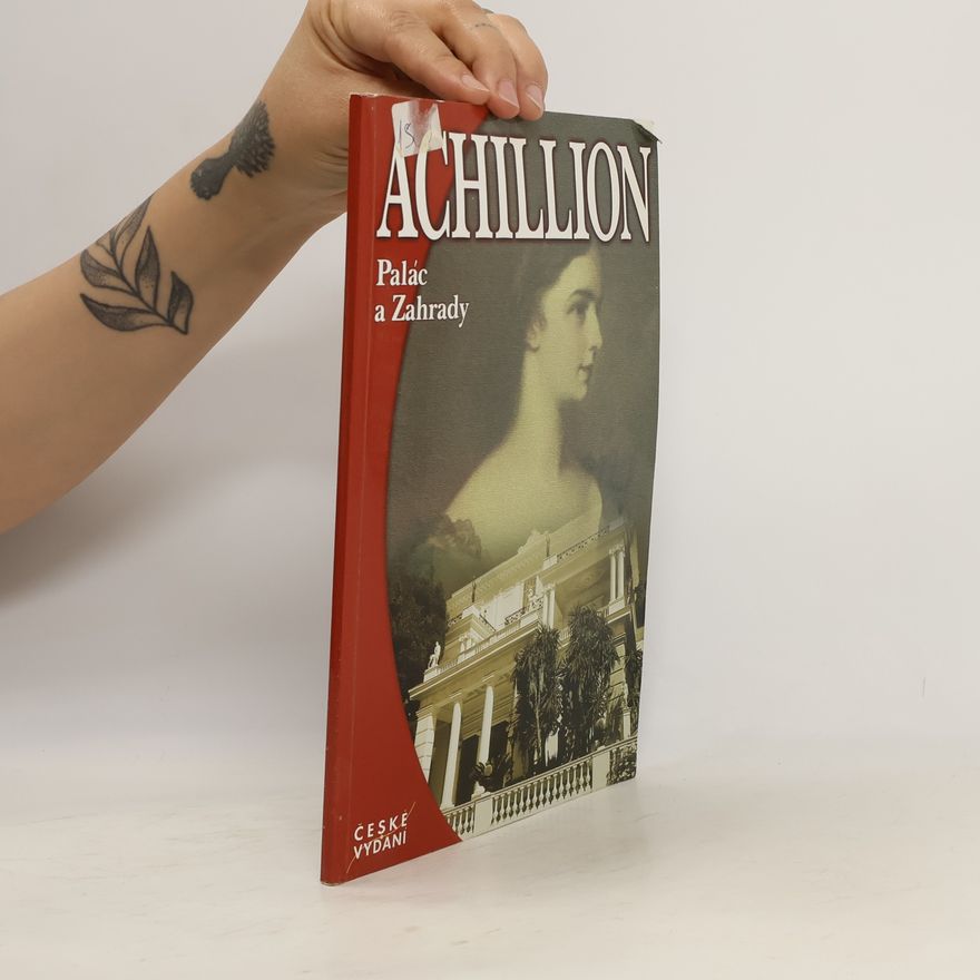 Various authors Achillio : palác a zahrady
