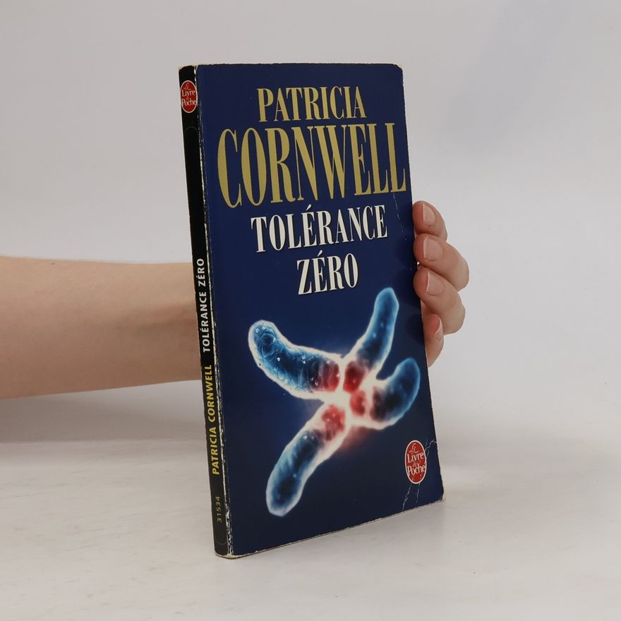 Patricia Cornwell Tolérance zéro