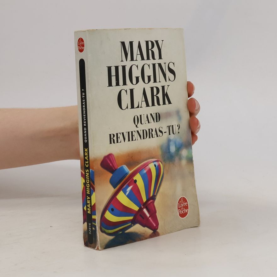 Mary Higgins Clark Quand reviendras-tu?
